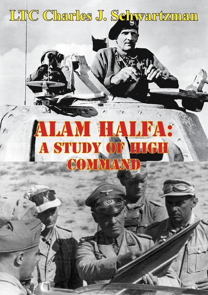 Alam Halfa: A Study Of High Command