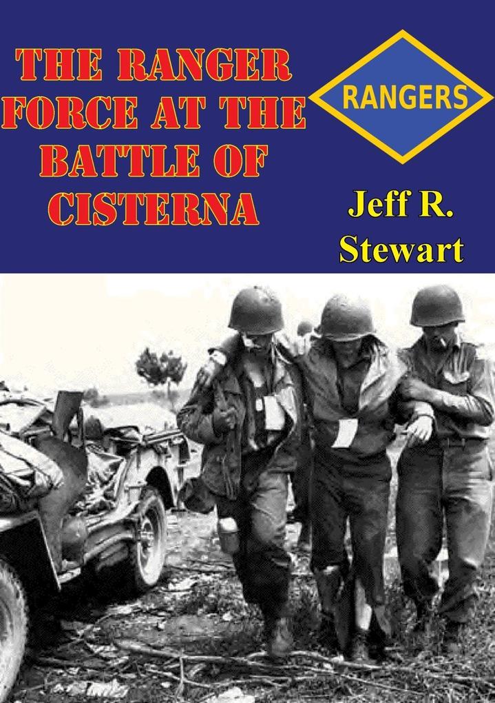 Ranger Force At The Battle Of Cisterna