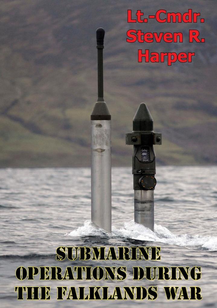 Submarine Operations During The Falklands War