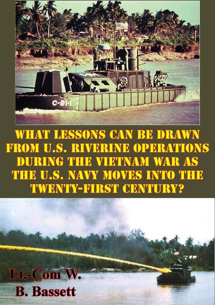 What Lessons Can Be Drawn From U.S. Riverine Operations During The Vietnam War
