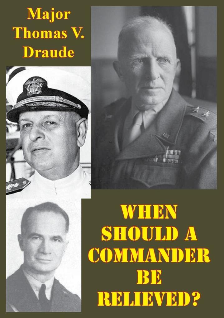 When Should A Commander Be Relieved?
