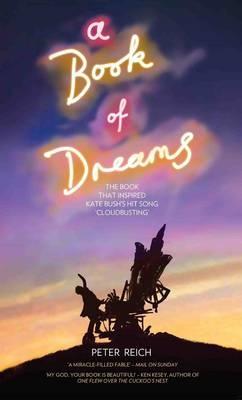 A Book of Dreams - The Book That Inspired Kate Bush‘s Hit Song ‘Cloudbusting‘