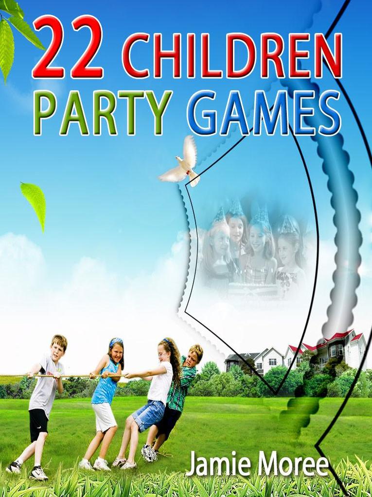 22 Children Party Games