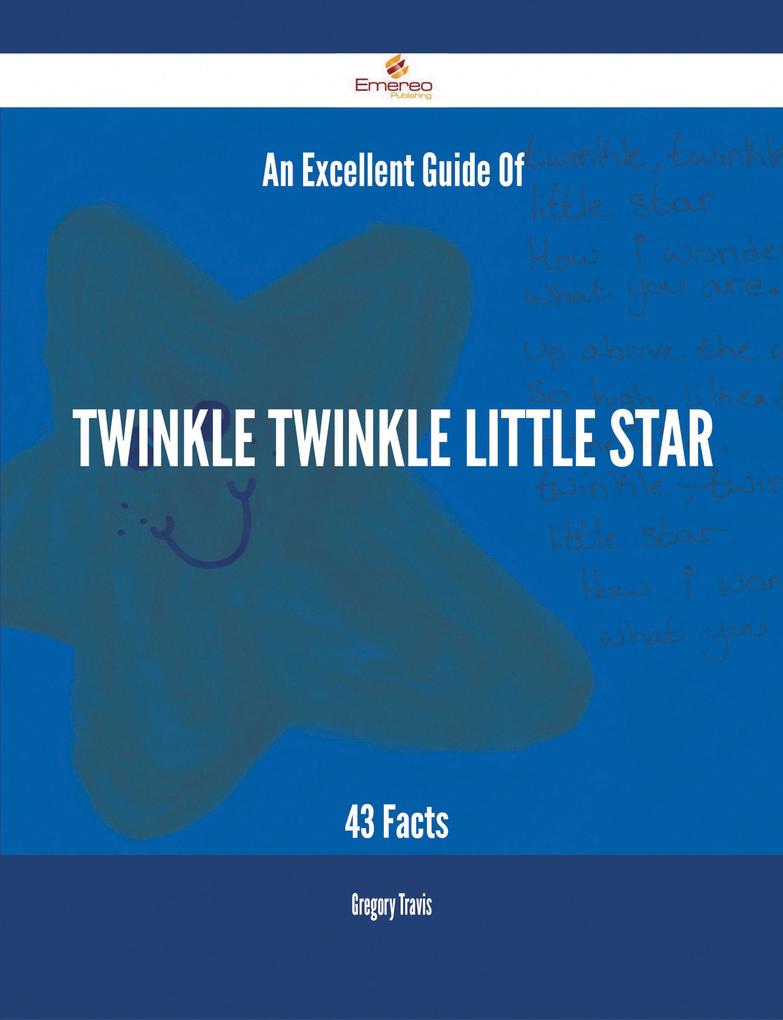 An Excellent Guide Of Twinkle Twinkle Little Star - 43 Facts