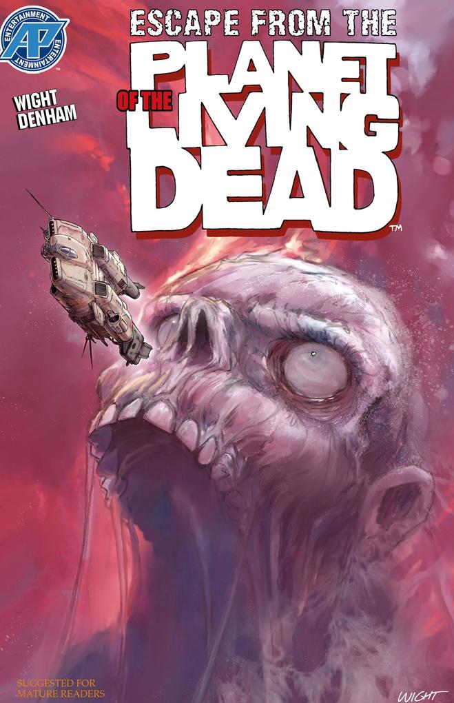 Planet of the Living Dead: Escape from the Planet of the Living Dead #4