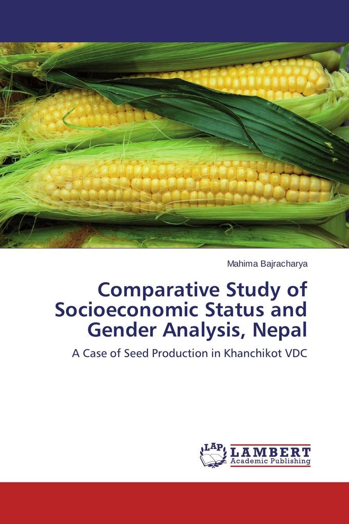 Comparative Study of Socioeconomic Status and Gender Analysis Nepal