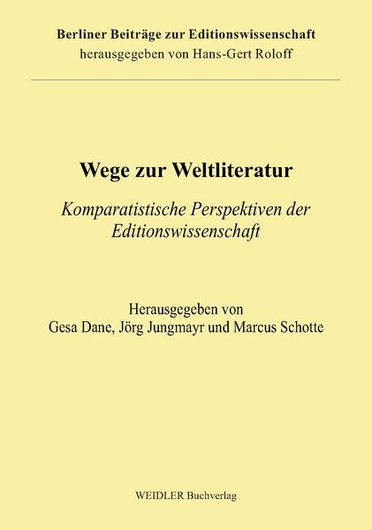 Wege zur Weltliteratur