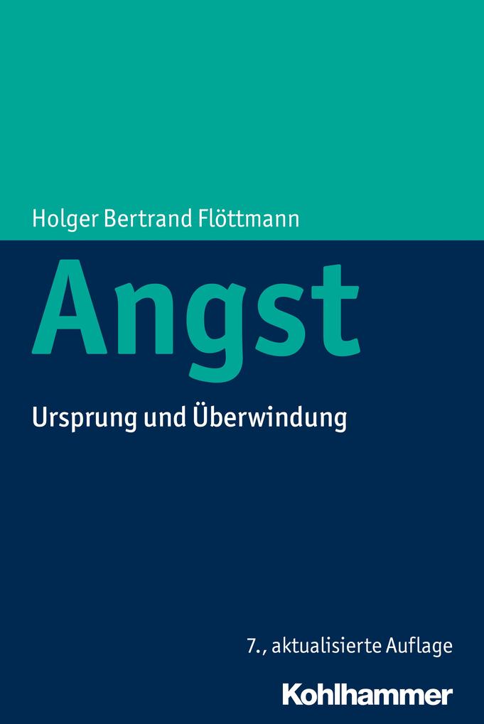 Angst: Ursprung und Überwindung - Bild 4