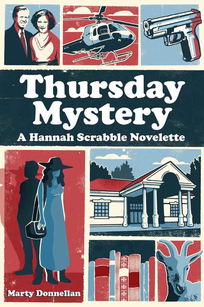 Thursday Mystery - A Hannah Scrabble Novelette (Hannah Scrabble Cozy Mysteries)