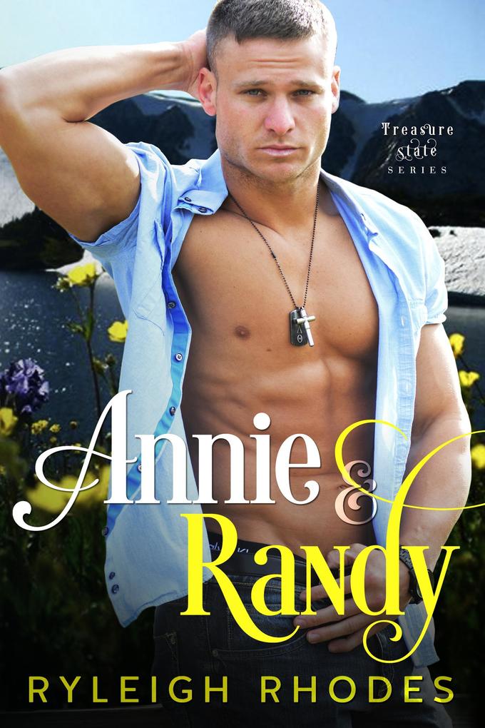 Annie and Randy (Treasure State Series #2)