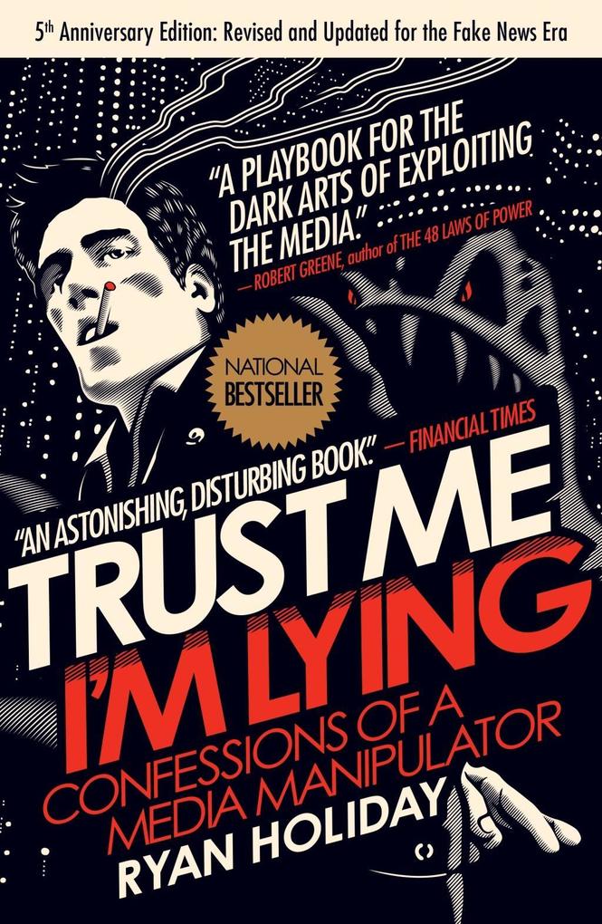 Trust Me I'm Lying
