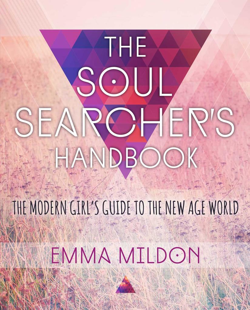 The Soul Searcher‘s Handbook