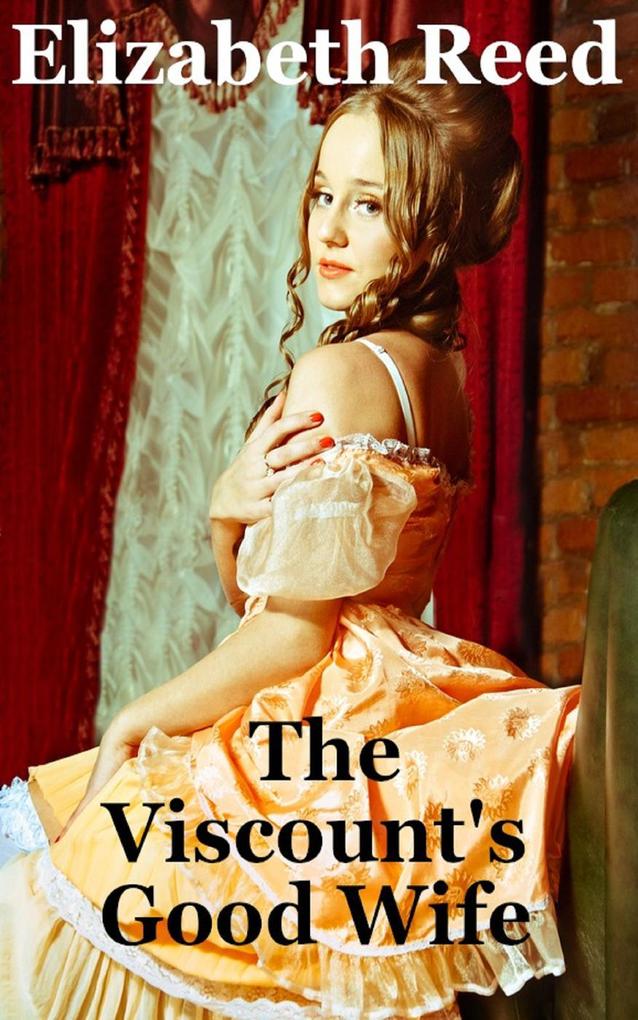 The Viscount‘s Good Wife