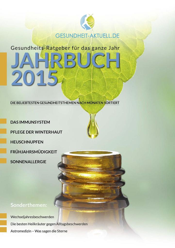 Gesundheit aktuell.de - Jahrbuch 2015 - Gesundheits-Ratgeber für das ganze Jahr