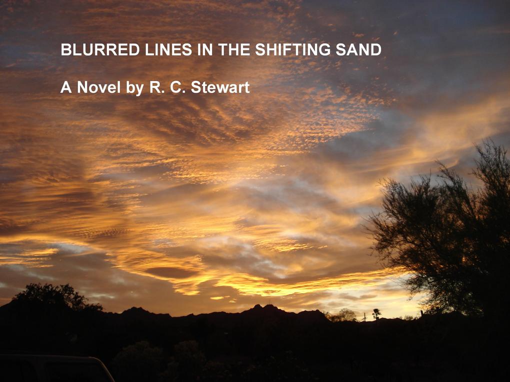 BLURRED LINES IN THE SHIFTING SAND