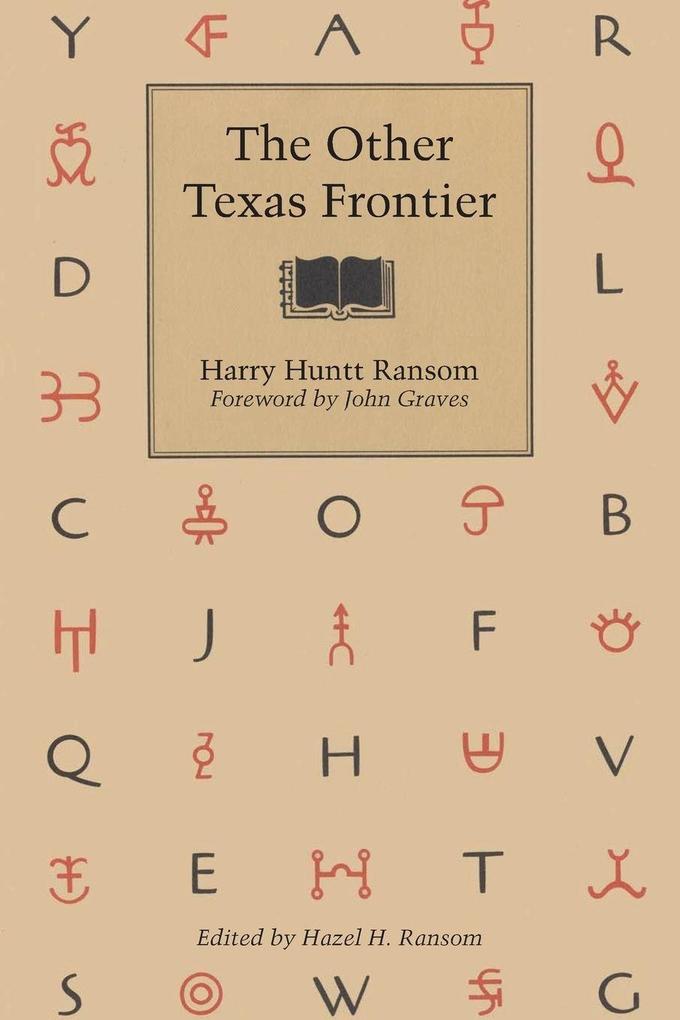 The Other Texas Frontier