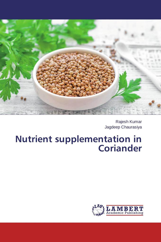 Nutrient supplementation in Coriander