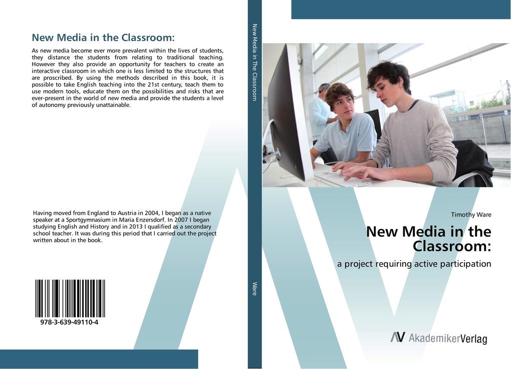 New Media in the Classroom: - Timothy Ware