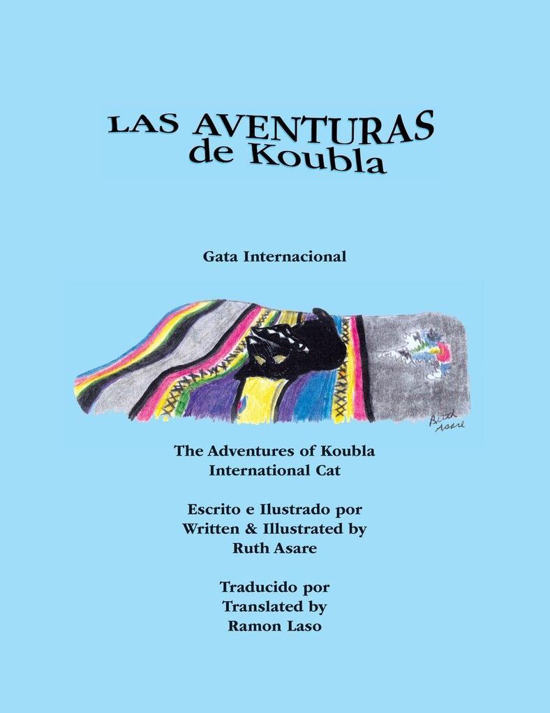 Las Aventuras De Koubla Gata Internacional/The Adventures of Koubla International Cat