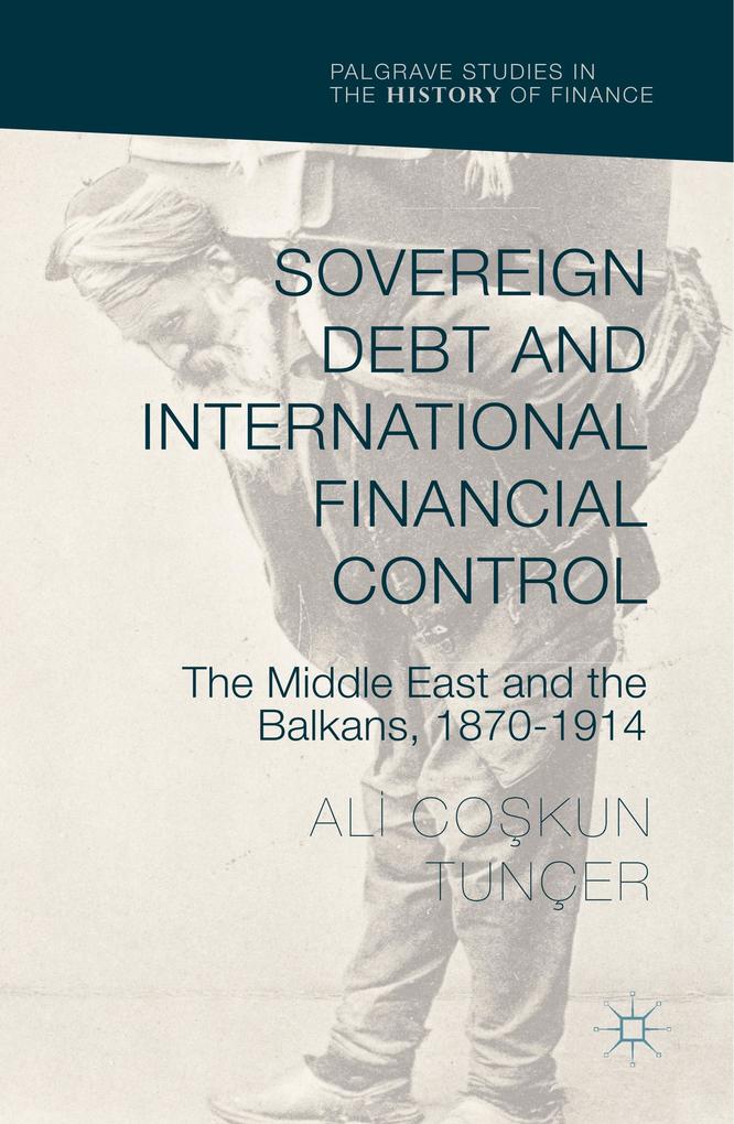 Sovereign Debt and International Financial Control