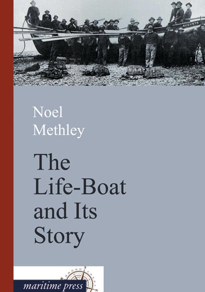 The Life-Boat and Its Story