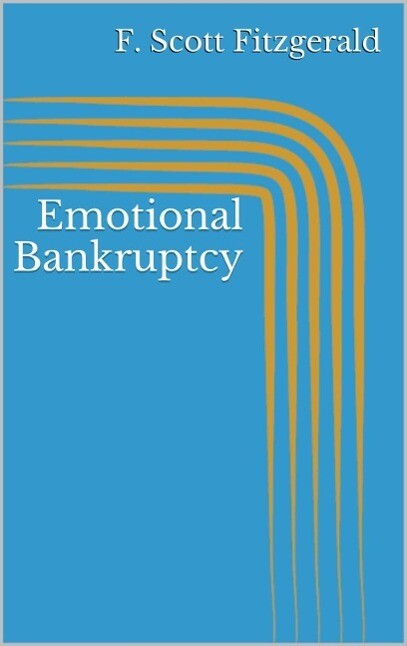 Emotional Bankruptcy