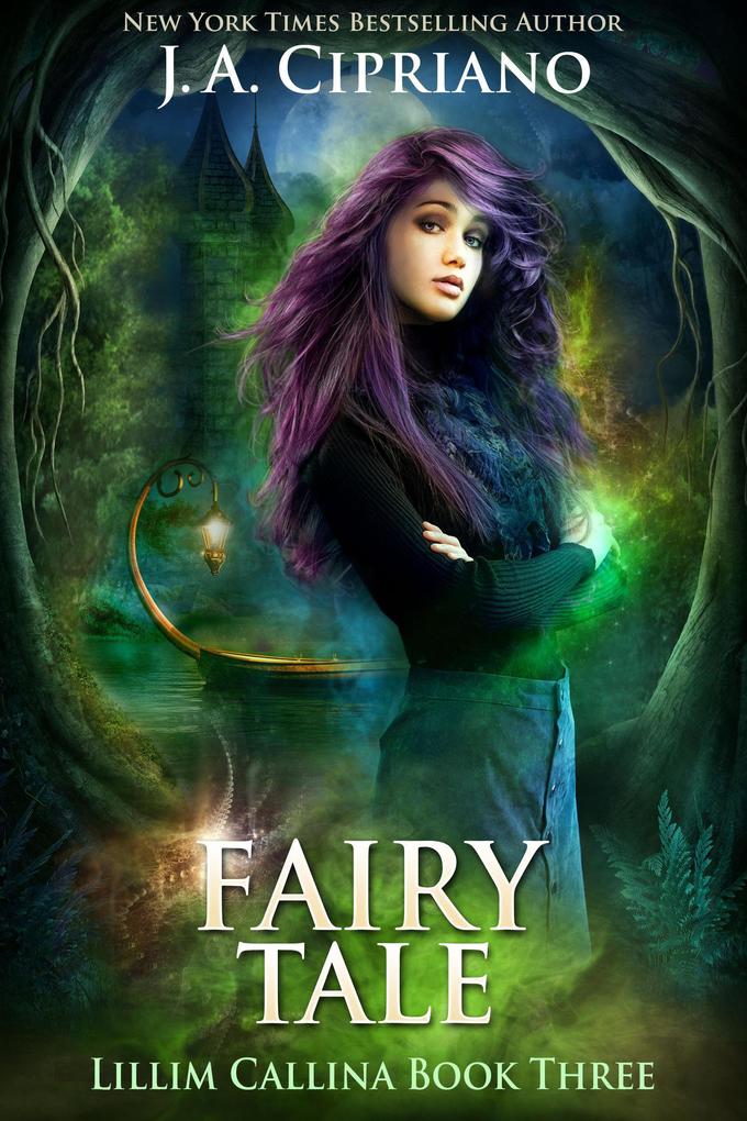 Fairy Tale (The Lillim Callina Chronicles #3)