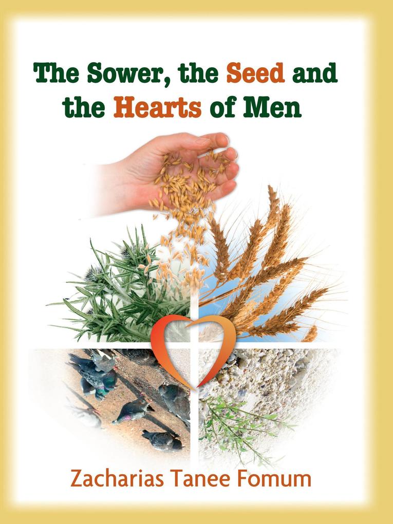 The Sower The Seed and The Hearts of Men (Practical Helps in Sanctification #4)