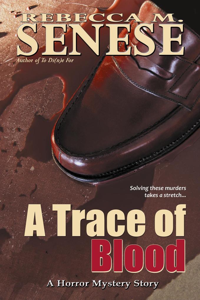 A Trace of Blood: A Horror Mystery Story