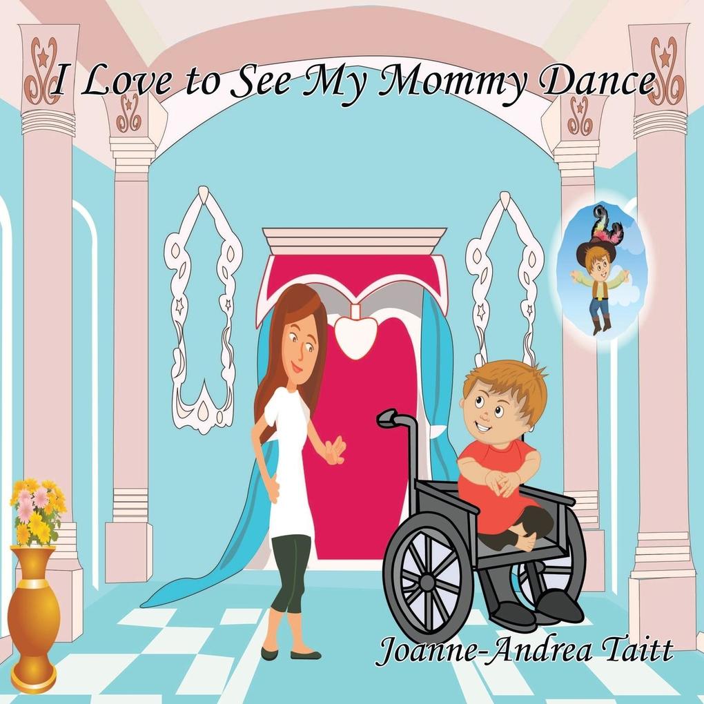  to See My Mommy Dance