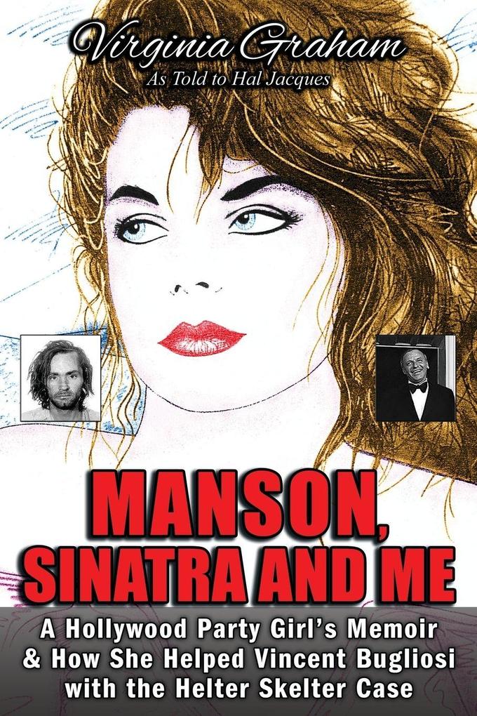 Manson Sinatra and Me