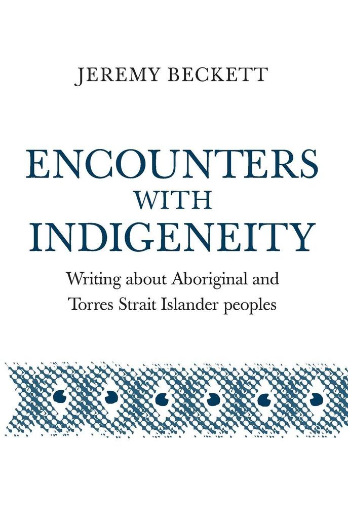 Encounters with Indigeneity