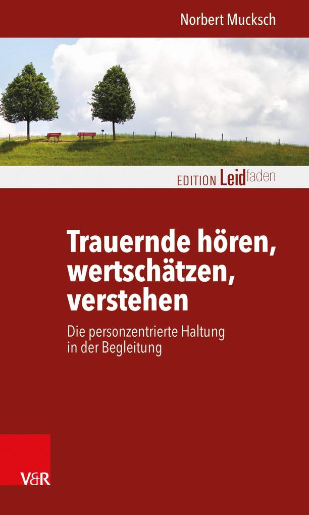 Trauernde hören wertschätzen verstehen