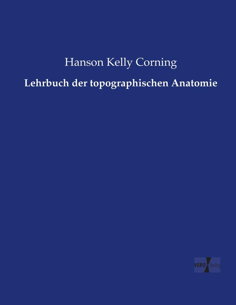 Lehrbuch der topographischen Anatomie