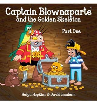 Captain Blownaparte and the Golden Skeleton