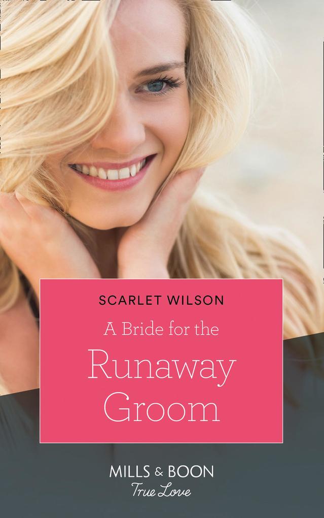 A Bride for the Runaway Groom (Mills & Boon Cherish) (Summer Weddings Book 2)