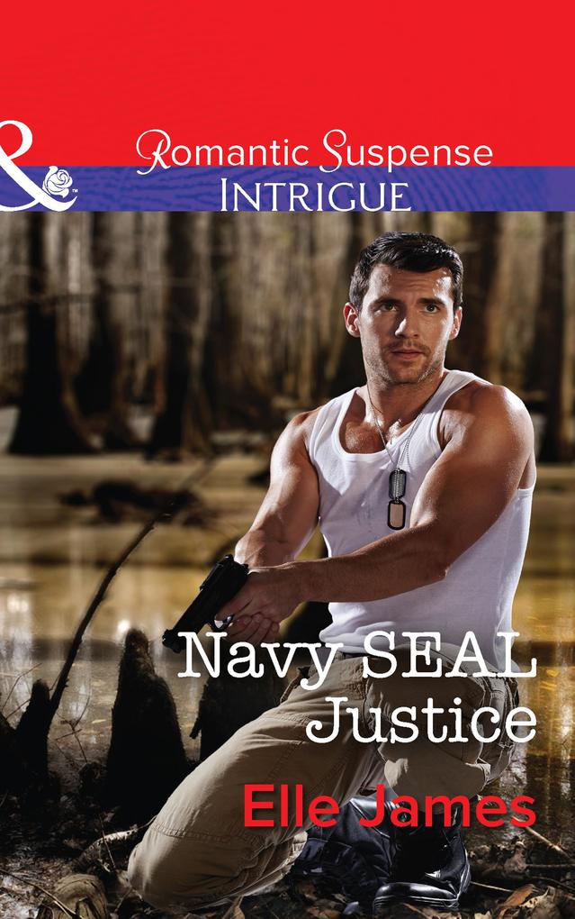 Navy Seal Justice (Mills & Boon Intrigue) (Covert Cowboys Inc. Book 6)