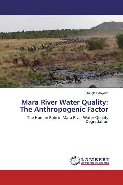 Mara River Water Quality: The Anthropogenic Factor