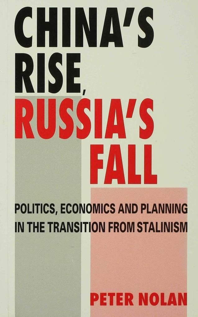 China's Rise Russia's Fall
