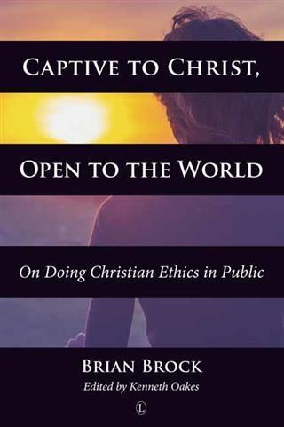 Captive to Christ Open to the World