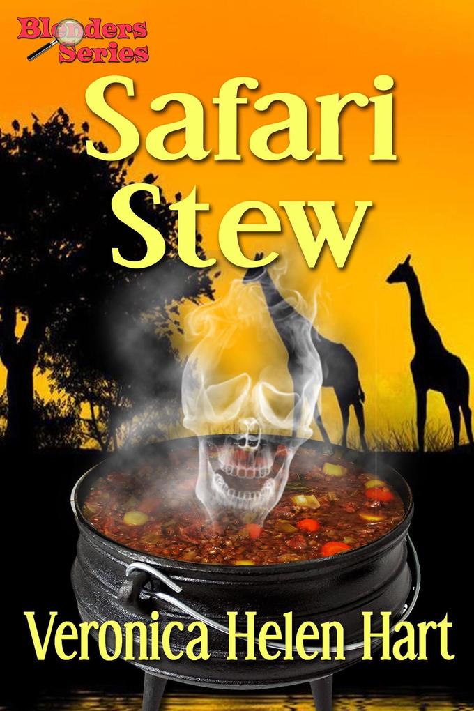 Safari Stew (The Blenders #3)