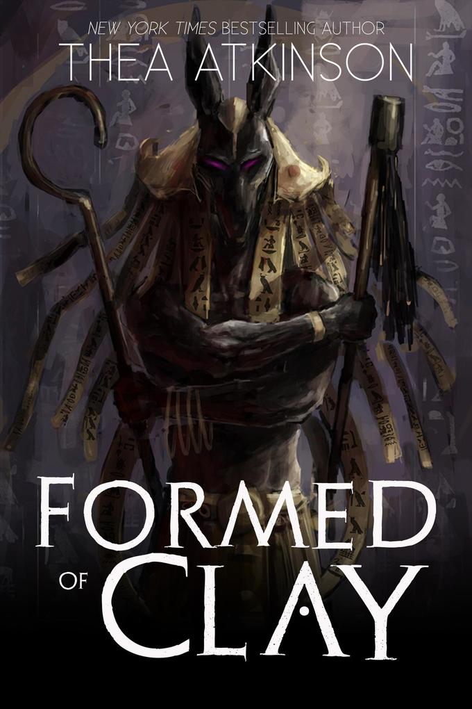 Formed of Clay: a novella of ancient Egypt