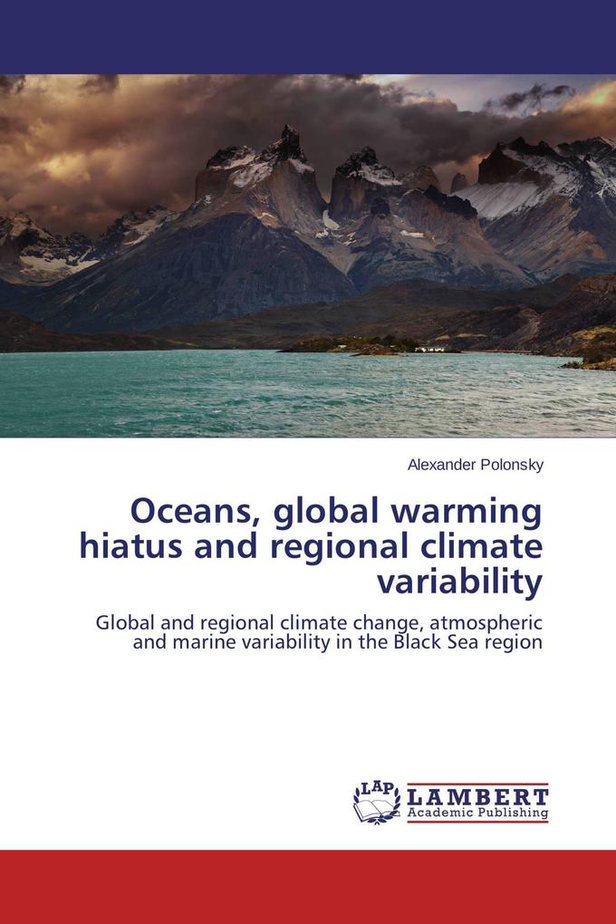 Oceans global warming hiatus and regional climate variability