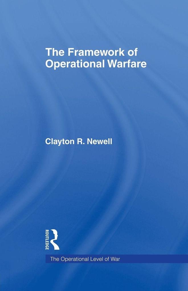 The Framework of Operational Warfare
