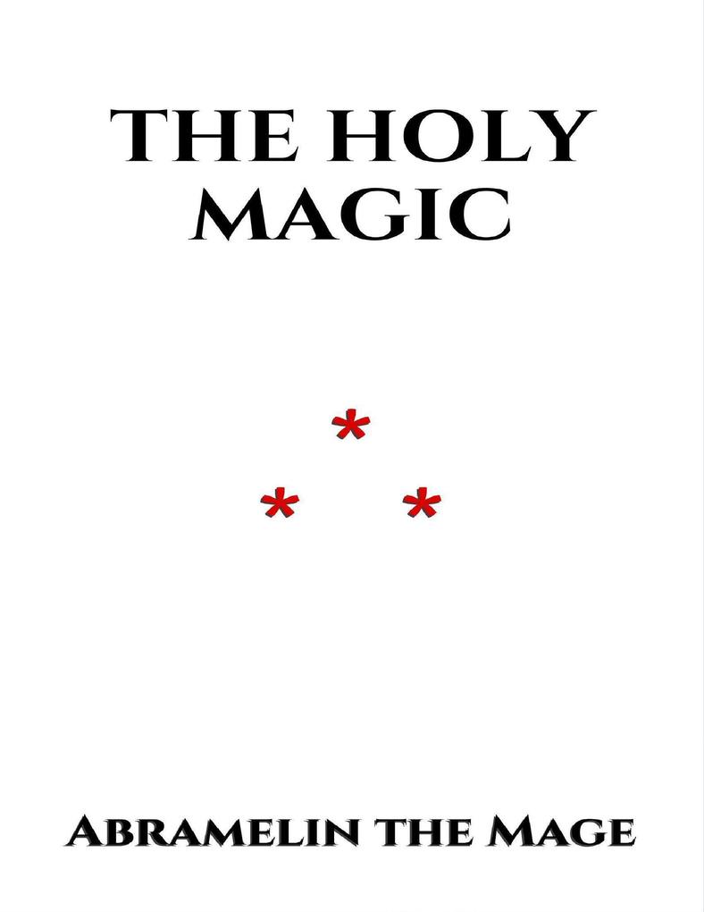 The Holy Magic