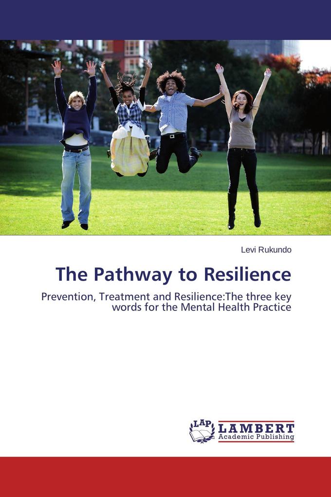 The Pathway to Resilience
