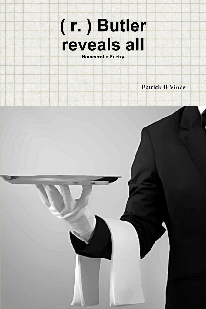 ( r. ) Butler reveals all Homoerotic Poetry