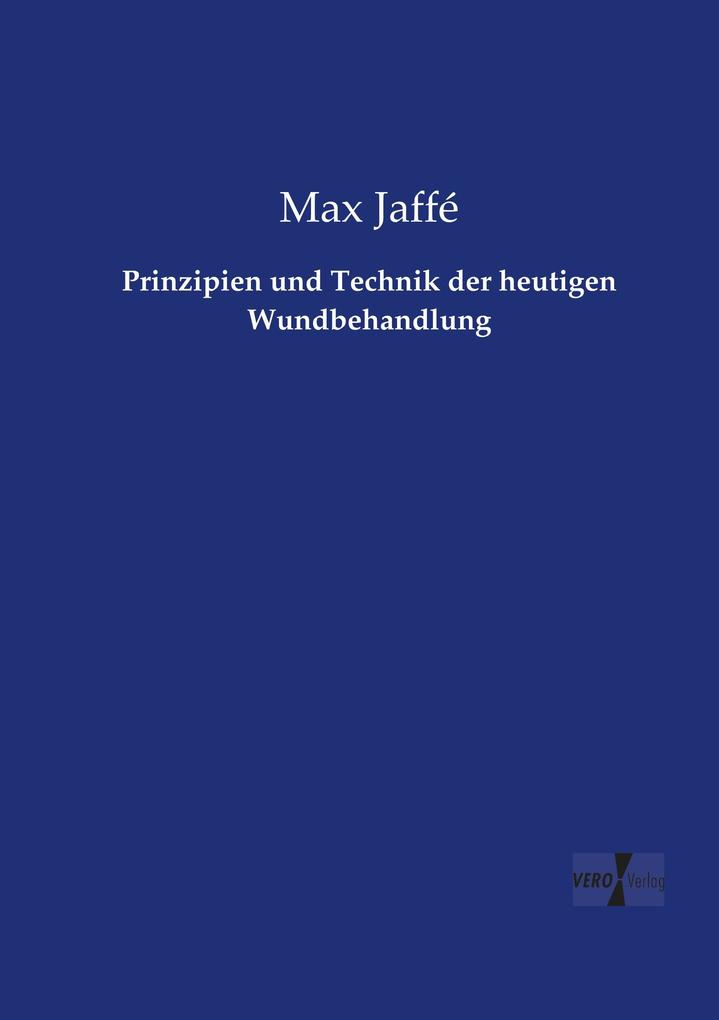 Prinzipien und Technik der heutigen Wundbehandlung