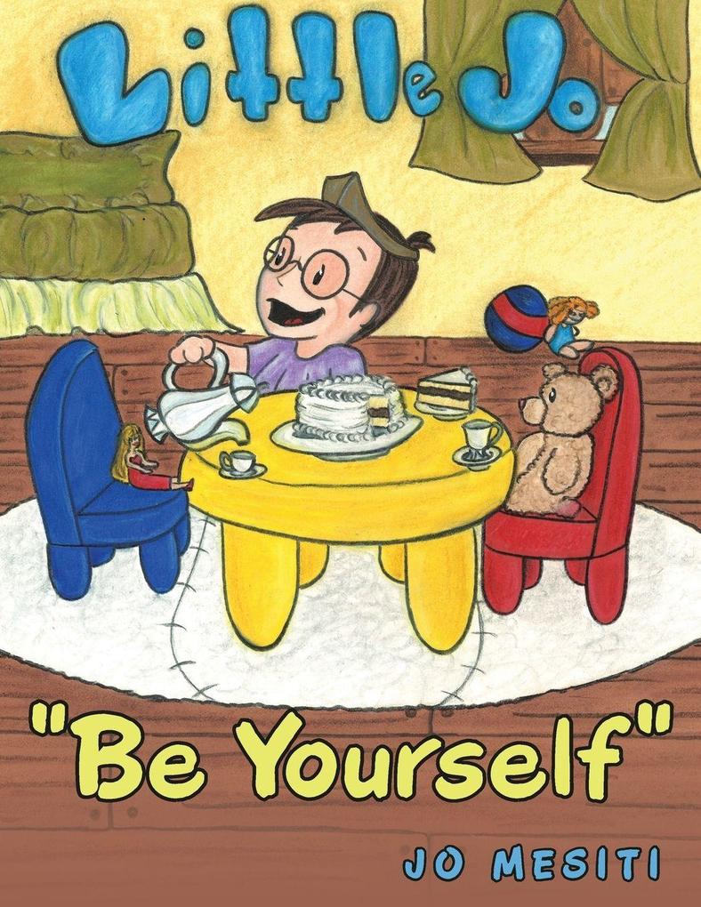 'Be Yourself'