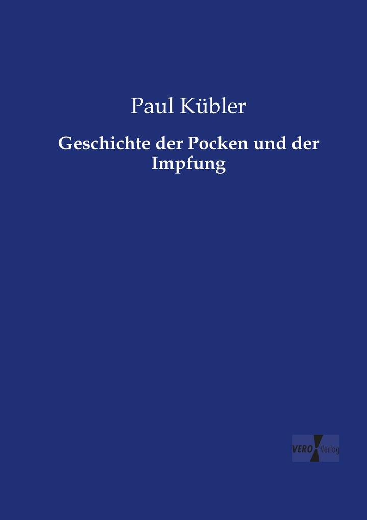 Geschichte der Pocken und der Impfung